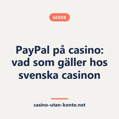 PayPal på casino: vad som gäller hos svenska casinon