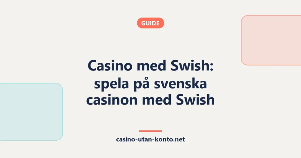 Casino med Swish: spela på svenska casinon med Swish