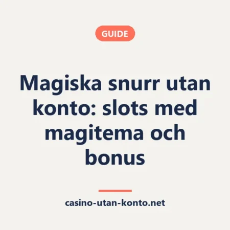 Magiska snurr utan konto: slots med magitema och bonus